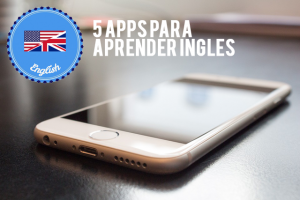5 apps para aprender inglés