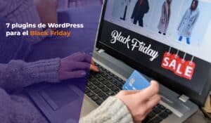 7 plugins para Black Friday