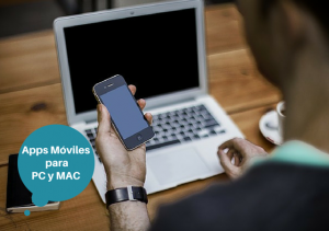 Apps Móviles para PC y MAC