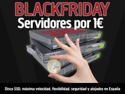 Oferta Black Friday IMBATIBLE ¡Servidores por 1€!